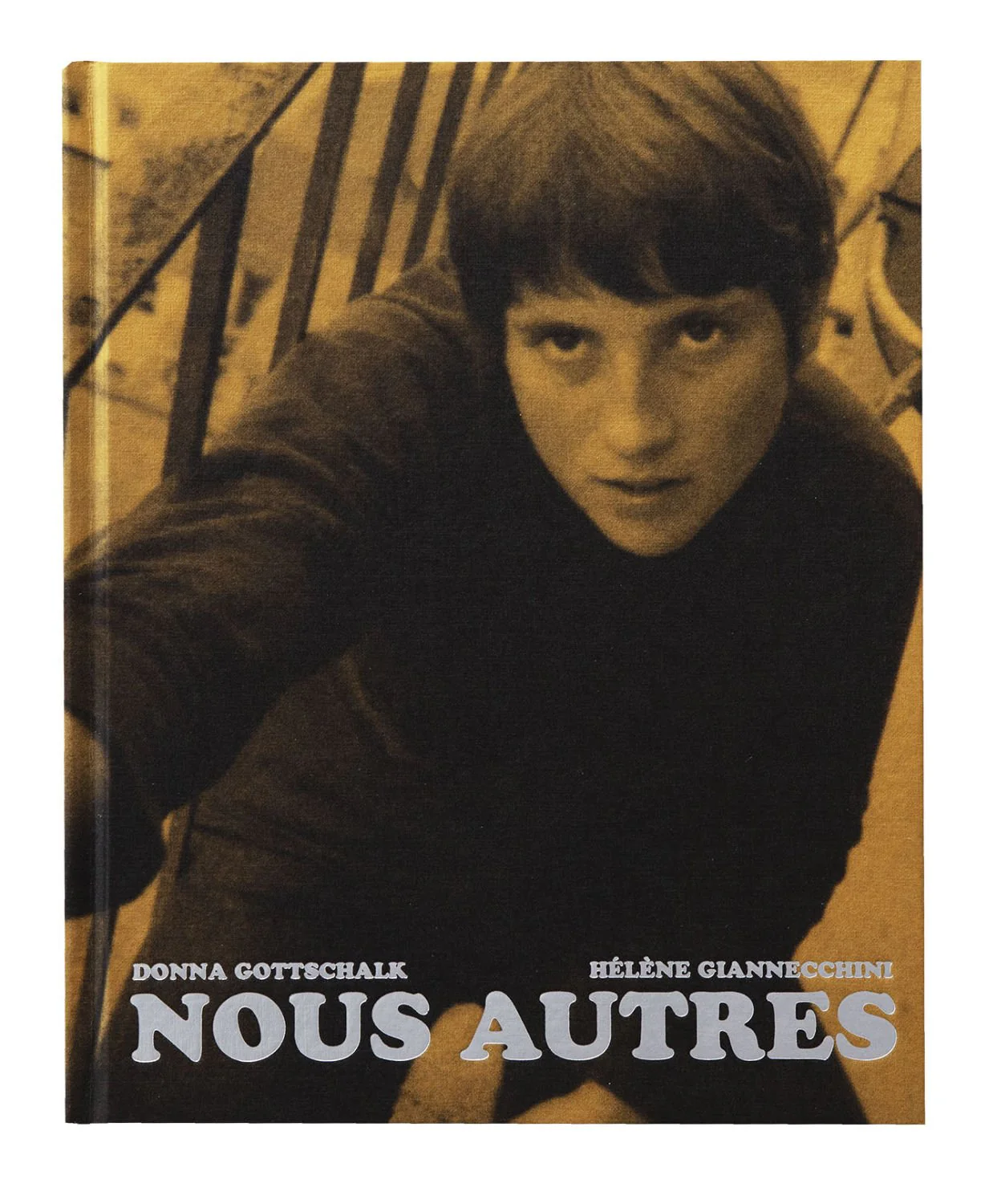 Nous Autres by Donna Gottschalk