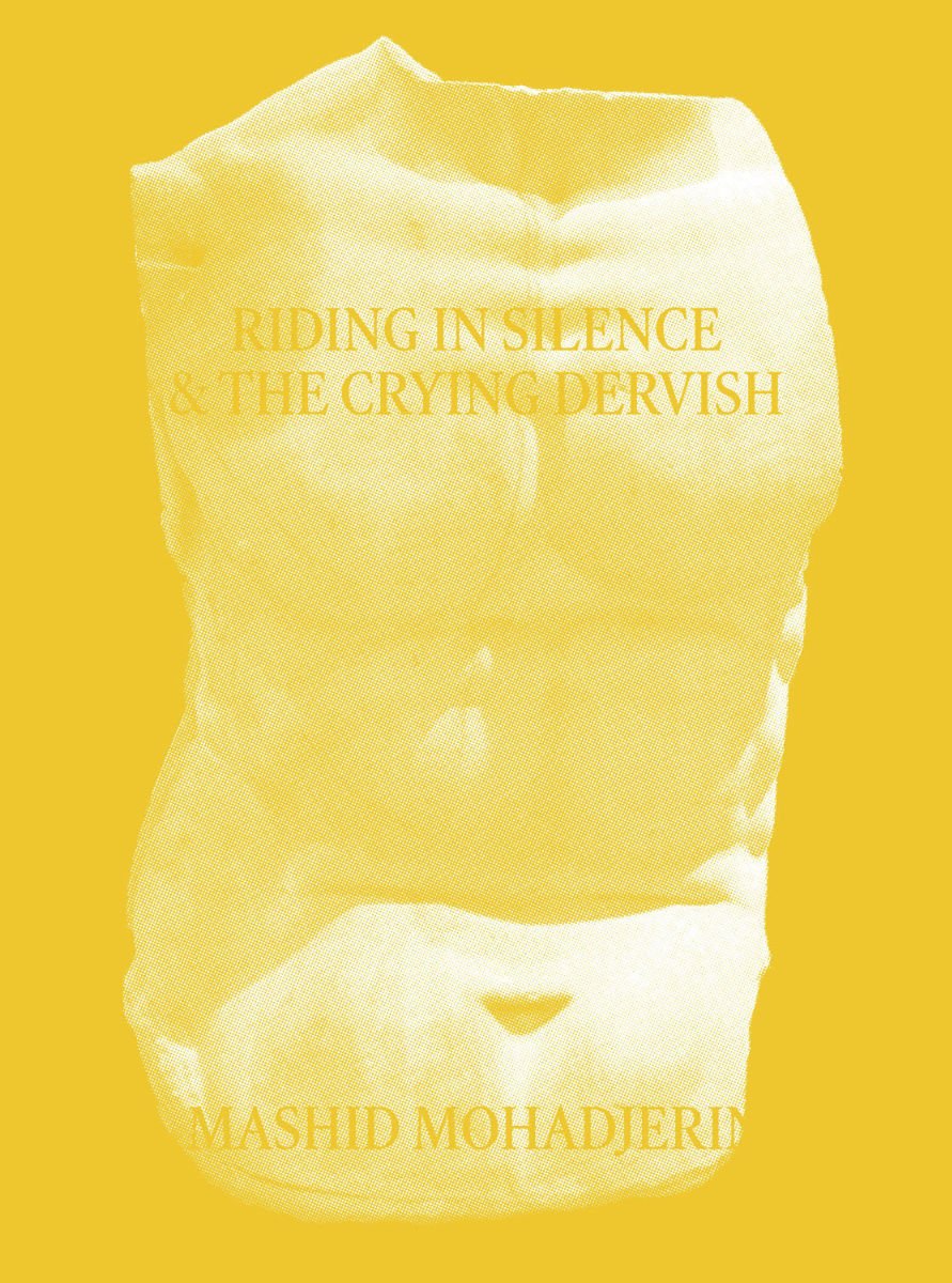 Riding in Silence & The Crying Dervish by Mashid Mohadjerin - Image 2