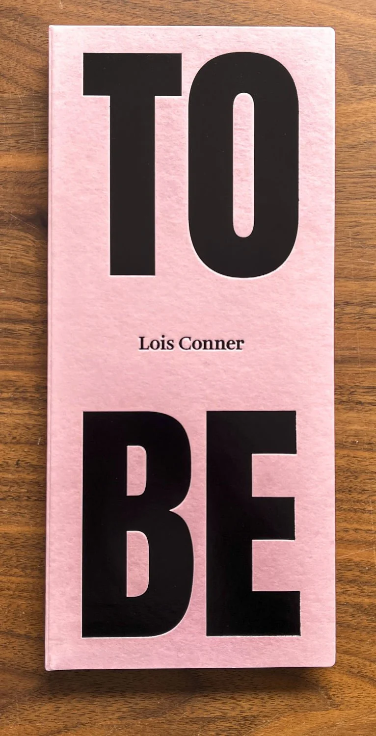 To Be by Lois Conner